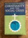 （英）キリスト教と社会的危機　ウォルター・ラウシェンブッシュ　Christianity and the Social Crisis. Ed. by Robert D. Cross.