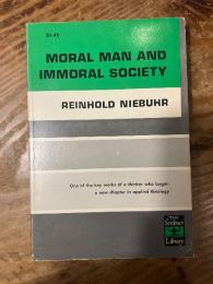 Moral Man and Immoral Society. A Study in Ethics and Politics.