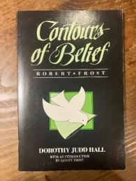 Robert Frost. Contours of Belief.