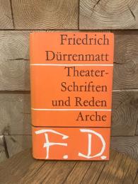 Theater-Schriften und Reden