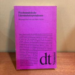 Psychoanalytische Literaturinterpretation. Aufsätze aus >>Imago. Zeitschrift fur Anwendung der Psychoanalyse auf die Geisteswissenschaften<<(1912-1937)