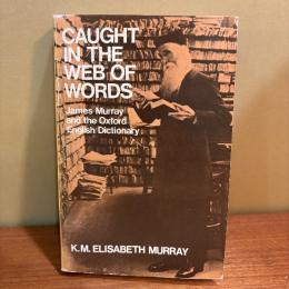 Caught in the Web of Words