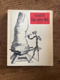 （独）グランヴィル『もうひとつの世界』ドイツ語1847年ディオゲネス書店復刻版　1979年刊行　Eine andere Welt. Nachwort von Marianne Bernhard. [Diogenes Kunst Taschenbuch 2]