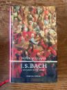 J. S. Bach. Ein Leben in der Muik aus dem Englischen von Clemens Brunn und Maximilien Vogel.