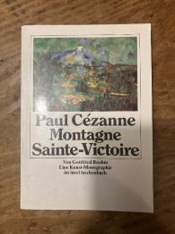 Paul Cezanne Montagne Sainte-Victoire. Eine Kunst-Monographie von Gottfried Boehm. Mit Abbildungen und einer farbigen Klapptafel.