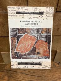 <Littérature et nation Numéro 23 - 2001> La poésie française, aujourd’hui
