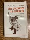 The Monkey as Mirror. Symbolic Transformations in Japanese History and Ritual.