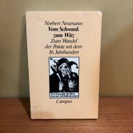 Vom Schwank zum Witz. Zum Wandel der Pointe seit dem 16. Jahrhundert