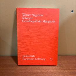 Substanz. Grundbegriff der Metaphysik