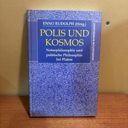 Polis und Kosmos. Naturphilosophie und politische Philosophie bei Platon