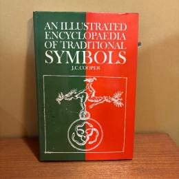 An Illustrated Encyclopedia of traditional Symbols