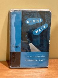 Night Walk.