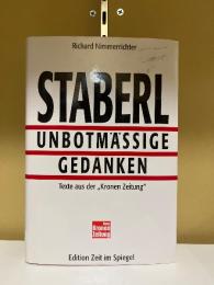 Staberl Unbotamassige Gedanken Texte aus der "Kronen Zeitung"