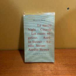 Le navire Night - Césarée - Les mains negatives - Aurelia Steiner