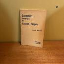 Grammaire. Elémentaire de L'ancien français