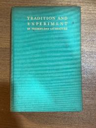 Tradition And Experiment In Present-Day Literature