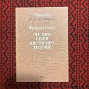 Die Idee einer Kritischen Theorie. Aus dem Amerikanischen von Anna Kusser