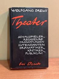 Theater Schauspieler・Regisseure・Dramaturgen・Intendanten・Dramatiler・Kritiker Publkum