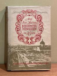 Auf den Apuren Beruhmter Menschen in Wien