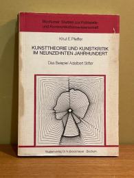 Kunsttheorie und Kunstkritik in neunzehnten Jahrhundert Das Beispiel Adalbert Stiffer
