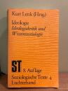 Ideologie Ideologiekritik und Wissenssoziologie Herausgegeben und eingeleitet von Kurt Lenk