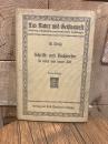 （独）古代から近世の書体と出版　ヴァイセ著　Schrift und Buchwesen in alter und neuer Zeit. Mit 37 Abb. im Text. [Aus Natur und Geisteswelt]