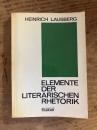 Elemente der literarischen Rhetorik. Eine Einführung für Studierende der klassischen, romanischen, englischen und deutschen Philologie