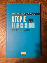 Utopieforschung. Eine Bilanz.