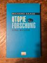 Utopieforschung. Eine Bilanz.