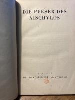 【初版】（独）アイスキュロスのペルシャ人　リオン・フォイヒトヴァンガードイツ語訳　1917年ミュンヘン、ゲオルク・ミュラー書店刊行　Die Perser des Aischylos.