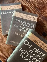 【（独）詩学と解釈学　1巻-3巻】Poetik und HermeneutikⅠ-Ⅲ.Nachahmung und Illusion; Immanente Asthetik Asthetische Reflexion; Dine nicht mehr schonen Kunste. 3Bde.