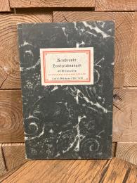 【インゼル文庫108番】レンブラント デッサン集　Rembrandt Handzeichnungen. Ausgewehlt und herausgegeben von Richard Graul [Insel-Bucherei Nr. 108]