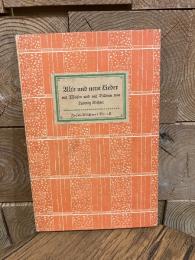 【インゼル文庫18番】 古い歌新しい歌の楽譜集　ルートヴィヒ・リヒター挿絵　Alte und neue Lieder. Mit Weisen und mit Bildern von Ludwig Richter. [Insel-Bucherei Nr. 18]
