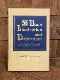 Books Illustration and Decoration. A Guide to Research.