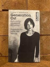 Generation Ost. Aufmupfig, angepasst, ehrgeizig? Jugendliche nach der Wende. Zwolf Selbstaussagen. Mit Fotos von Tomas Sandberg und Jim Rakete.