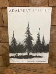 （独）アーダルベルト・シュテュフター　ドムブロフスキーによる68のスケッチ　Adalbert Stifter. 68 Zeichnungen zu dem Werk des Dichters mit einem Vorwort von Alois Grossschopf.