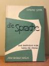 Die Sprache. Eine Einfuhrung in das Wesen der Sprache.
