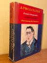 Apollinaire. Poet among the Painters by Francis Steegmuller.