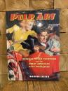 （米）パルプ・アート〜偉大なパルプ・マガジンのカバーアート　Pulp Art. Original Cover Painting for the Great American Pulp Magazines.