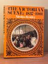 The Victorian Scene. A Picture Book of the Period 1837-1901.