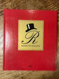 （独）ライムント劇場　Raimund Theater