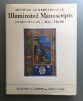 （英）中世とルネサンス期の写本　オーストラリアのコレクションから　マニオン＆ヴァイン著　MANION, Margaret & Vera F. VINES. Medieval and Renaissance Illuminated Manuscripts in Australian Collections.