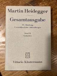 （独）思い ハイデガー全集第三部第81巻　Gedachtes. Gesamtausgabe. Abt.III/Bd.81.