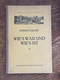 (独) ウィーンとウィーン人についての雑談　ローベルト・アッシャー著Wie's war und wie's ist. Plaudereien über Wien und die Wiener.