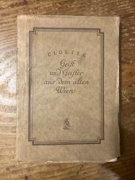 (独) かつてのウィーンの精霊と幽霊 ヘルミーネ・クレーター著　Geist und Geister aus dem alten Wien. Bilder und Gestalten. Mit 48 Abbildungen.