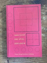 (独) 論理ゲーム　ルイス・キャロル著　Das Spiel der Logik.