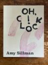 (英/独) Oh, Clock! エイミー・シルマンAmy Sillmann作品集　[ベルン芸術美術館とアーヘンルートヴィヒフォーラムでの展覧会図録]
