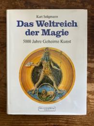 (独) 魔法の世界〜5000年に渡る秘められた芸術　ゼーリヒマン著　Das Weltreich der Magie. 5000 Jahre Geheime Kunst.