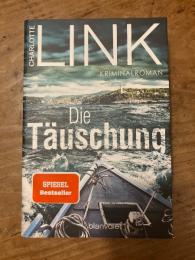 【ドイツミステリ小説】（独）欺瞞〜推理小説　シャルロッテ・リンク　Die Täuschung. Kriminalroman.
