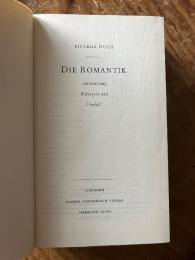 (独) ロマン主義　リカルダ・フーフ著　Die Romantik : Blütezeit, Ausbreitung und Verfall.